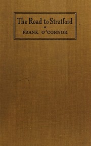 Front cover of The road to Stratford by Frank O'Connor