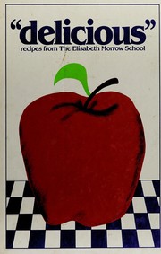 Front cover of "Delicious"--recipes from the Elisabeth Morrow School by Unknown