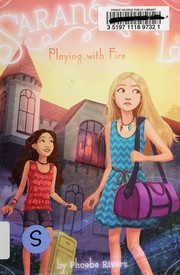Cover of Playing with fire by Phoebe Rivers