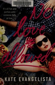 Front cover of No love allowed by Kate Evangelista
