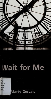 Cover of Wait for me by Charles Henry Gervais