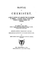 Cover of Manual of chemistry. A guide to lectures and laboratory work for beginners in chemistry. A tect .. by William Simon