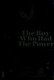 Front cover of The boy who had the power by Jean Sutton