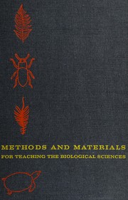 Cover of Methods and materials for teaching the biological sciences by David F. Miller