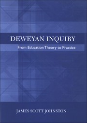 Cover of Deweyan inquiry by James Scott Johnston