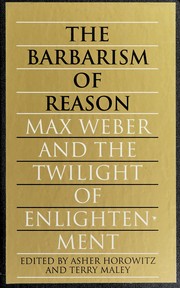 Front cover of The Barbarism of Reason by Asher Horowitz