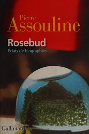 Cover of Rosebud by Pierre Assouline