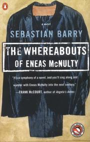Front cover of The whereabouts of Eneas McNulty by Sebastian Barry