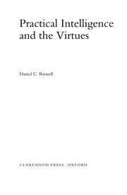 Cover of Practical intelligence and the virtues by Daniel C. Russell