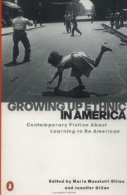 Front cover of Growing up ethnic in America by Maria M. Gillan
