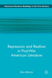 Front cover of Repression and realism in post-war American literature by Erin Mercer