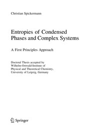 Front cover of Entropies of Condensed Phases and Complex Systems by Christian Spickermann