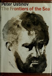 Front cover of The frontiers of the sea by Peter Ustinov