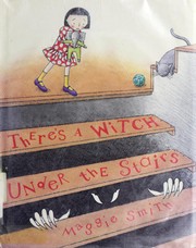 Front cover of There's a Witch Under the Stairs by Maggie Smith