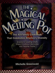 Front cover of The magical melting pot by Michelle Greenwald