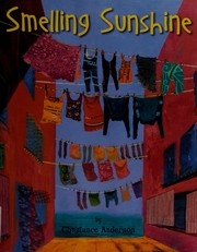 Cover of Smelling sunshine by Constance Anderson