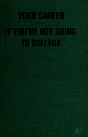 Cover of Your career if you're not going to college by Splaver, Sarah.