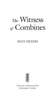 Front cover of The witness of combines by Kent Meyers