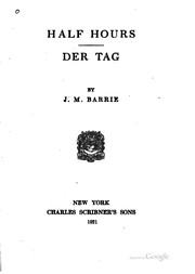 Cover of Half hours ; Der tag by J. M. Barrie
