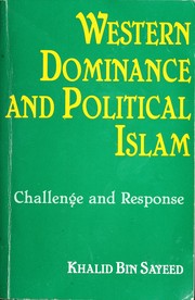Front cover of Western dominance and political Islam by Sayeed, Khalid B.