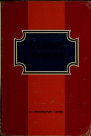 Front cover of Speaking Spanish by Ruth R. Ginsburg