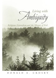 Cover of Living with ambiguity by Donald A. Crosby