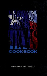 Front cover of The Genuine Old Fashioned Down-Home Home Grown Official Texas Cook-Book by Caleb, III Pirtle