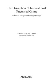 Front cover of The disruption of international organised crime by Angela Leong