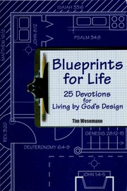 Front cover of Blueprints for Life by Tim Wesemann