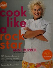 Cover of Cook like a rock star by Anne Burrell