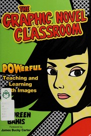 Cover of The graphic novel classroom by Maureen Bakis