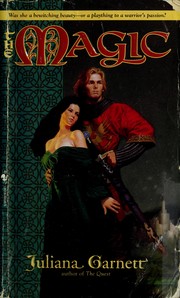 Cover of The magic by Juliana Garnett
