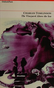 Front cover of The vineyard above the sun by Charles Tomlinson