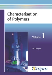 Front cover of Characterisation of polymers by T. R. Crompton