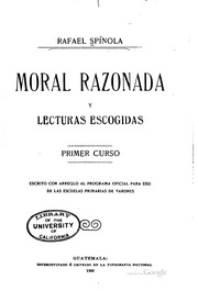Front cover of Moral razonada y lecturas escogidas by Rafael Spinola