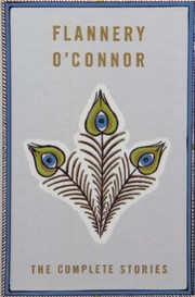 Front cover of The Complete Stories by Flannery O'Connor