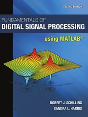 Cover of Fundamentals of digital signal processing using MATLAB by Robert J. Schilling