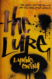 Cover of The lure by Lynne Ewing
