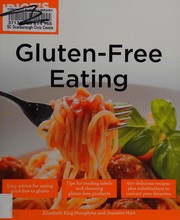 Front cover of Gluten-free eating by Elizabeth King Humphrey