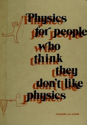 Front cover of Physics for people who think they don't like physics by Jerry S. Faughn