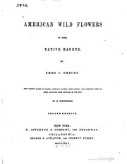 Front cover of American wild flowers in their native haunts by Emma C. Embury