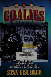 Cover of Goalies by Stan Fischler