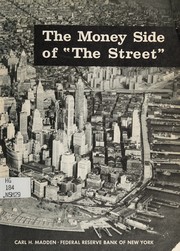 Cover of The money side of "The Street." by Carl Halford Madden