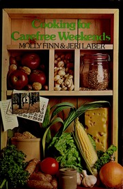 Front cover of Cooking for carefree weekends by Molly Finn