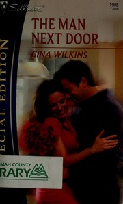 Front cover of The Man Next Door by Gina Wilkins