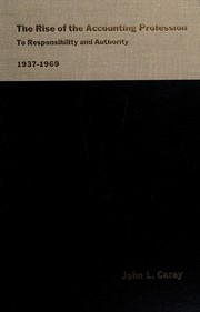Front cover of The rise of the accounting profession by John Lansing Carey