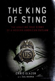 Front cover of The king of sting by Craig Glazer