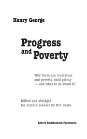 Front cover of Progress and Poverty - edited and abridged for modern readers by Bob Drake by Henry George