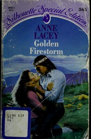 Front cover of Golden Firestorm by Anne Lacey