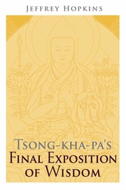 Front cover of Tsong-Kha-Pa's Final Exposition of Wisdom by Jeffrey Hopkins